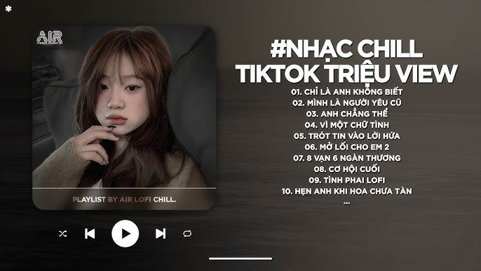 Nhạc chill - Nhạc chill là gì và vì sao ngày càng được yêu thích? Nhạc chill - Nhạc chill là gì và vì sao ngày càng được yêu thích?